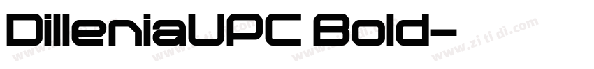 DilleniaUPC Bold字体转换 DilleniaUPC Bold字体转换